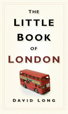 The Little Book of London - Long, David