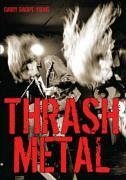 Thrash Metal - Sharpe-Young, Garry