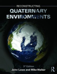 Reconstructing Quaternary Environments - Lowe, John J.; Walker, Mike