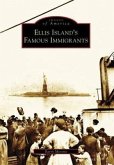 Ellis Island's Famous Immigrants