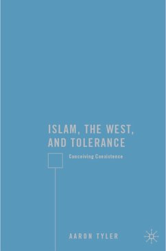 Islam, the West, and Tolerance - Tyler, A.