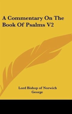 A Commentary On The Book Of Psalms V2