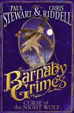 Barnaby Grimes: Curse of the Night Wolf - Riddell, Chris; Stewart, Paul