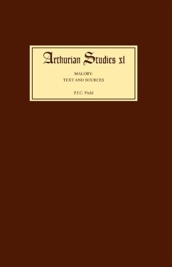 Malory: Texts and Sources - Field, Peter J C