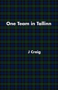 One Team in Tallinn - Craig, J.