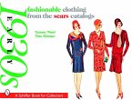 Fashionable Clothing from the Sears Catalogs: Early 1930s: Early 1930s