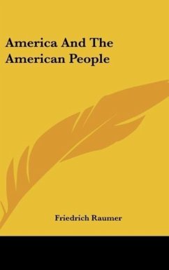 America And The American People - Raumer, Friedrich
