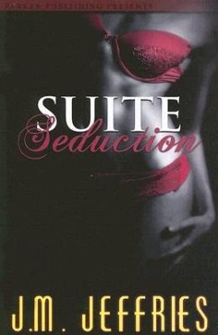 Suite Seduction - Jeffries, J. M.