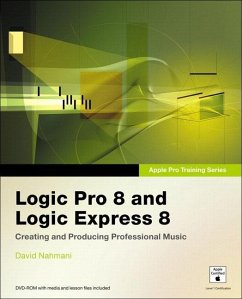 Apple Pro Training Series: Logic Pro 8 and Logic Express 8 Book/DVD Package - Nahmani, David