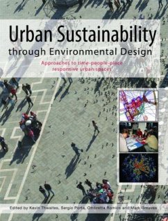 Urban Sustainability Through Environmental Design - Greaves, Mark / Porta, Sergio / Romice, Ombretta / Thwaites, Kevin (eds.)
