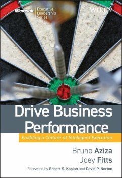 Drive Business Performance - Aziza, Bruno; Fitts, Joey