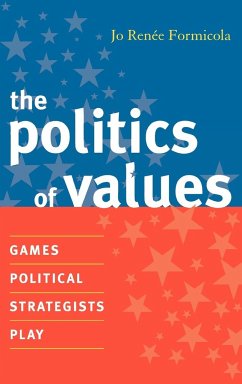 The Politics of Values - Formicola, Jo Renee