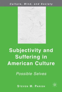 Subjectivity and Suffering in American Culture - Parish, S.