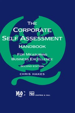 Corporate Self Assessment Handbook:For Measuring Business Excellence - Hakes, C.