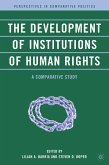 The Development of Institutions of Human Rights