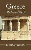 Greece- The Untold Story Greece- The Untold Story