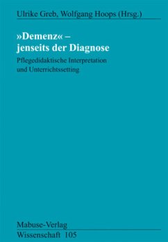 'Demenz' - jenseits der Diagnose