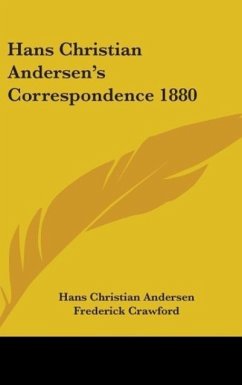Hans Christian Andersen's Correspondence 1880 - Andersen, Hans Christian