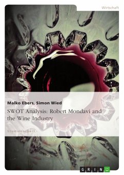 SWOT Analysis: Robert Mondavi and the Wine Industry