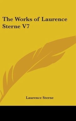 The Works of Laurence Sterne V7 - Sterne, Laurence