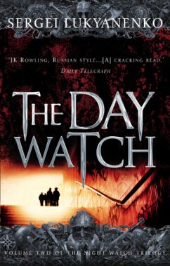 The Day Watch - Lukyanenko, Sergei; Vasiliev, Vladimir