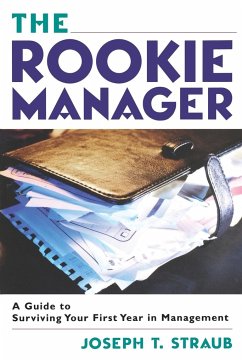 The Rookie Manager - Straub, Joseph T.