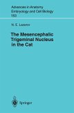 The Mesencephalic Trigeminal Nucleus in the Cat