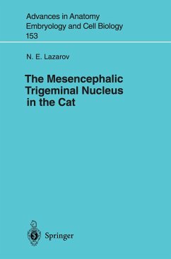 The Mesencephalic Trigeminal Nucleus in the Cat - Lazarov, N.E.