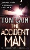 The Accident Man. Tom Cain