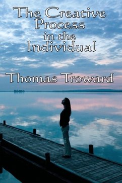 The Creative Process in the Individual - Troward, Thomas
