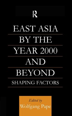 East Asia 2000 and Beyond - Pape, Wolfgang