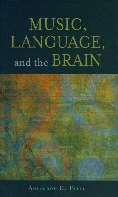 Music, Language, and the Brain - Patel, Aniruddh D