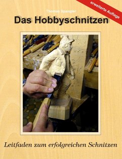 Das Hobbyschnitzen - Spangler, Thomas