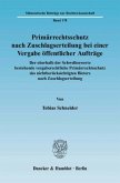 Primärrechtsschutz nach Zuschlagserteilung bei einer Vergabe öffentlicher Aufträge