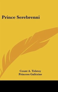 Prince Serebrenni - Tolstoy, Count A.