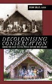 Decolonizing Conservation Decolonizing Conservation