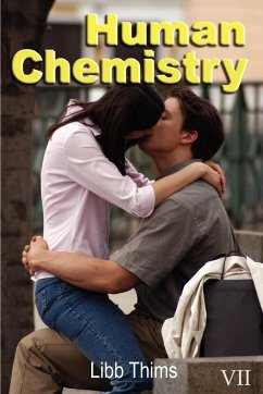 Human Chemistry (Volume Two) - Thims, Libb