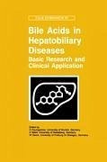Bile Acids and Hepatobiliary Diseases - Basic Research and Clinical Application - Paumgartner