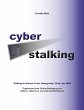 Cyberstalking - Stalking im Internet,... - Bild 1