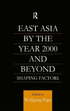 East Asia 2000 and Beyond - Pape, Wolfgang