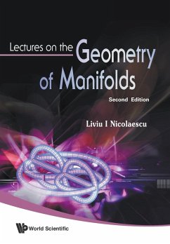 Lectures on the Geometry of Manifolds (2nd Edition) - Nicolaescu, Liviu I