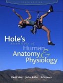 Hole's Esentials of Human Anatomy & Physiology