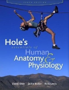 Hole's Esentials of Human Anatomy & Physiology - Shier, David; Butler, Jackie L.; Lewis, Ricki