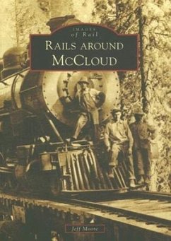 Rails Around McCloud - Moore, Jeff