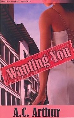 Wanting You - Arthur, A. C.