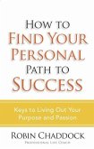 How to Find Your Personal Path to Success