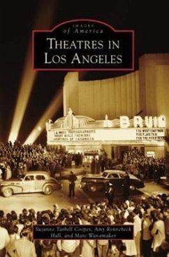 Theatres in Los Angeles - Cooper, Suzanne Tarbell; Hall, Amy Ronnebeck; Wanamaker, Marc