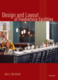 Design and Layout of Foodservice Facilities - Birchfield, John