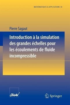 Introduction a la simulation des grandes échelles pour les écoulements de fluide incompressible - Sagaut, Pierre
