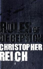 Rules of Deception\Geblendet, englische Ausgabe - Reich, Christopher